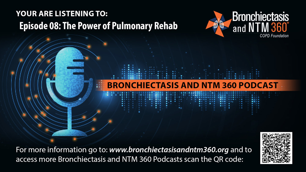 Episode 08 : The Power of Pulmonary Rehab