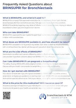 Frequently Asked Questions about BRINSUPRI for Bronchiectasis