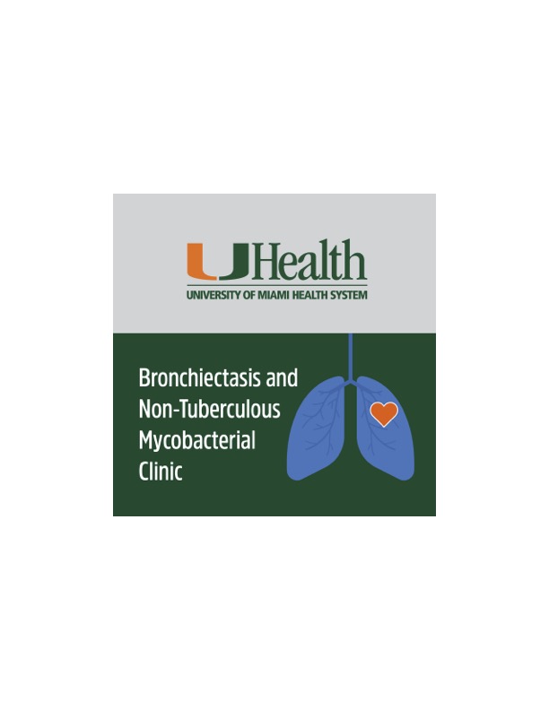 University of Miami Bronchiectasis and Nontuberculous Mycobacterial Clinic
