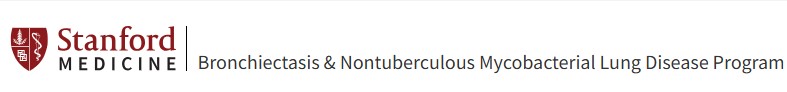 Stanford Medicine: Bronchiectasis and Nontuberculous Mycobacterial Lung Disease Program